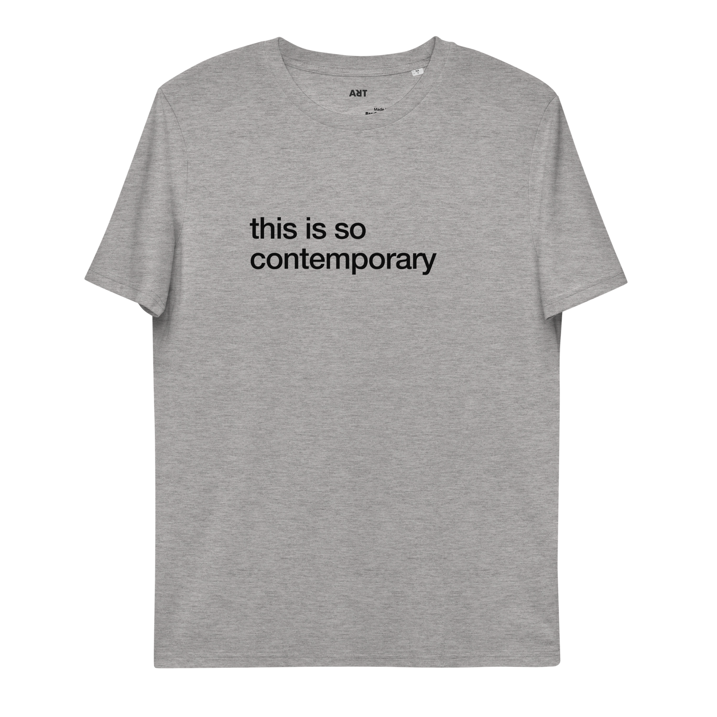 the this is so contemporary t-shirt